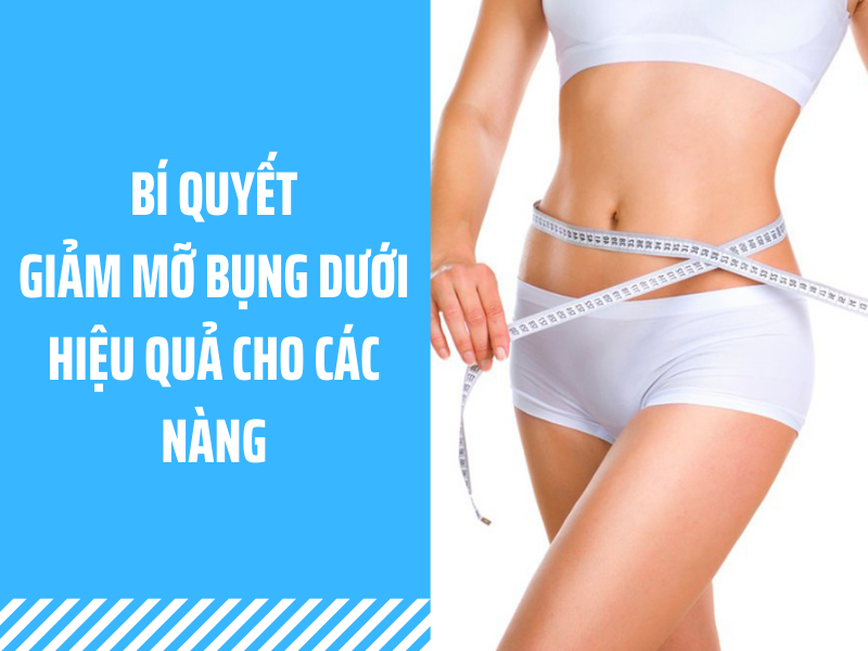 tiet lo bi quyet giam mo bung duoi hieu qua cho cac nang miri.com .vn 10
