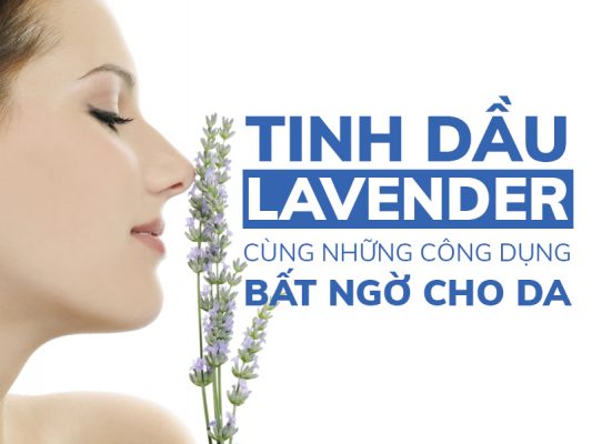tinh dau oai huong lavender cung nhung cong dung bat ngo cho da miri.com .vn 6