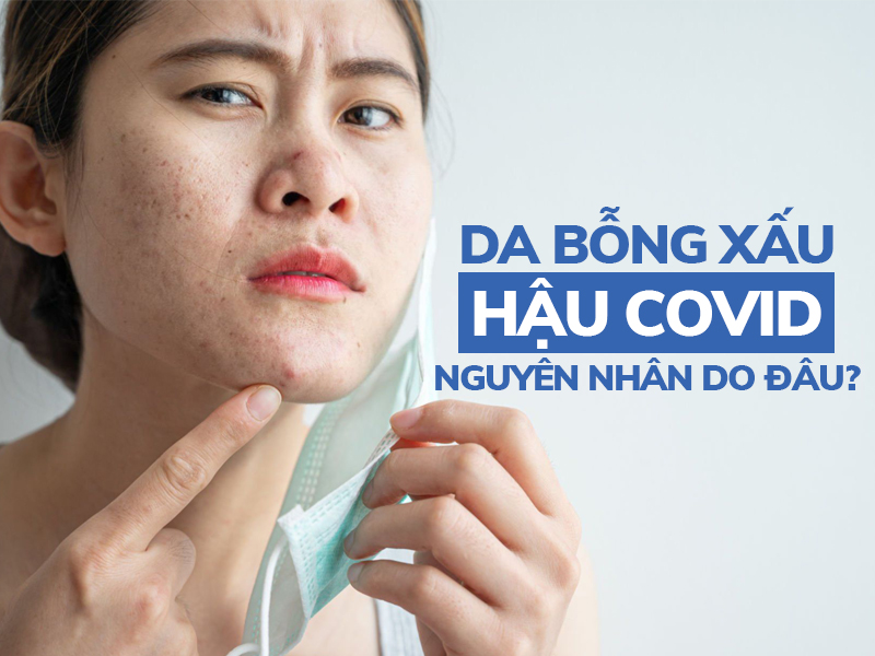da bong xau do hau covid nguyen nhan va cach phuc hoi hieu qua miri.com .vn 6