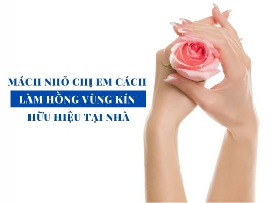 mach nho chi em cach lam hong vung kin huu hieu tai nha miri.com .vn 6