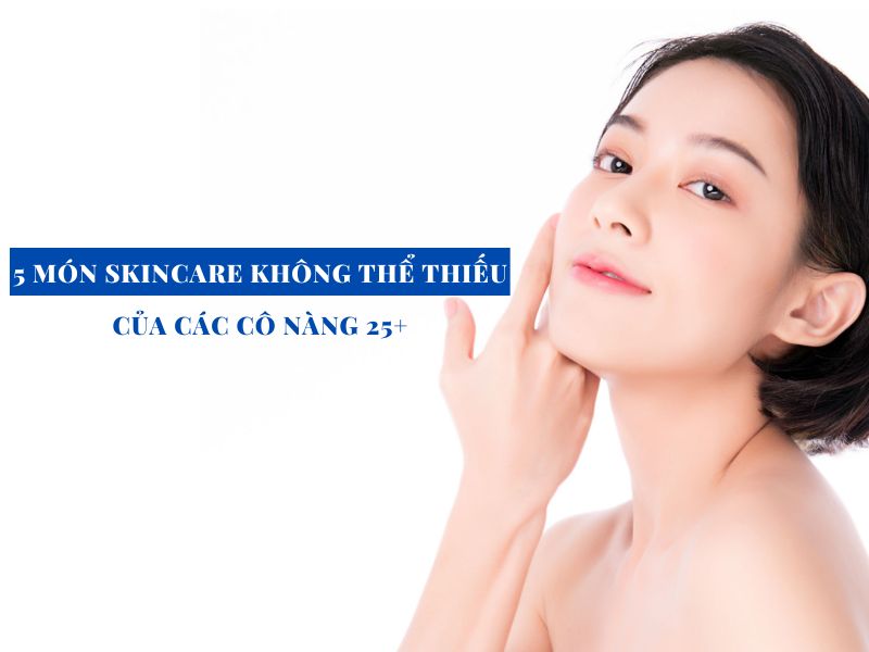 5 mon skin care khong the thieu cua cac co nang 25 miri.com .vn 5
