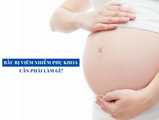 bau bi viem nhiem phu khoa can lam gi miri.com .vn 6