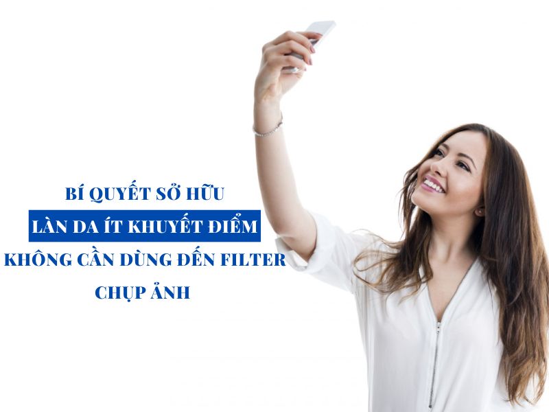 bi quyet so huu lan da it khuyet diem khong can filter miri.com .vn 4