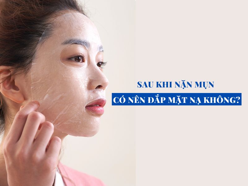 sau khi nan mun co nen dap mat na khong miri.com .vn 3