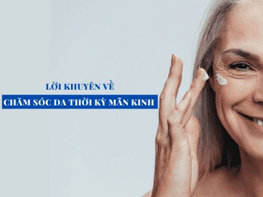 loi khuyen ve cham soc da thoi ky man kinh miri.com .vn 6