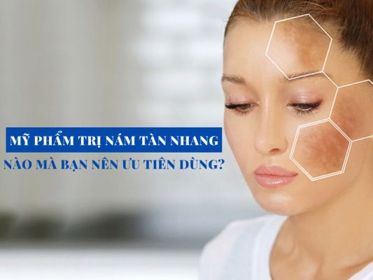 my pham tri nam tan nhang nao ma ban nen uu tien dung miri.com .vn 2