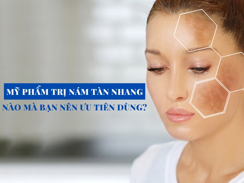 my pham tri nam tan nhang nao ma ban nen uu tien dung miri.com .vn 2