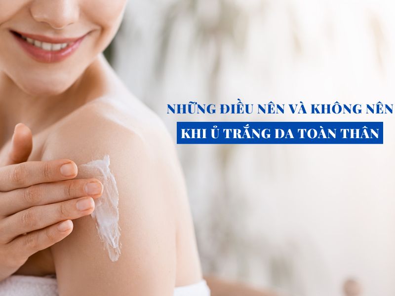 nhung dieu nen va khong nen khi u trang da miri.com .vn 5