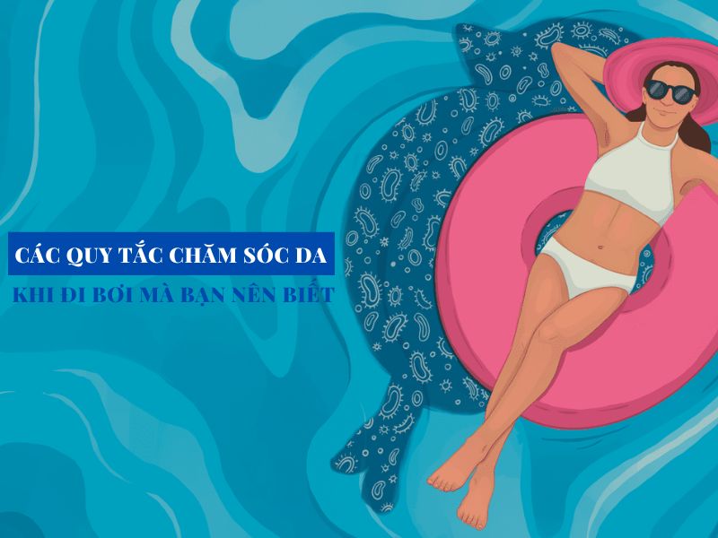 cac quy tac cham soc da khi di boi miri.com .vn 6