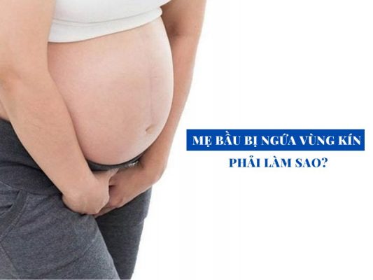 phu nu mang thai bi ngua vung kin phai lam sao miri.com .vn 4