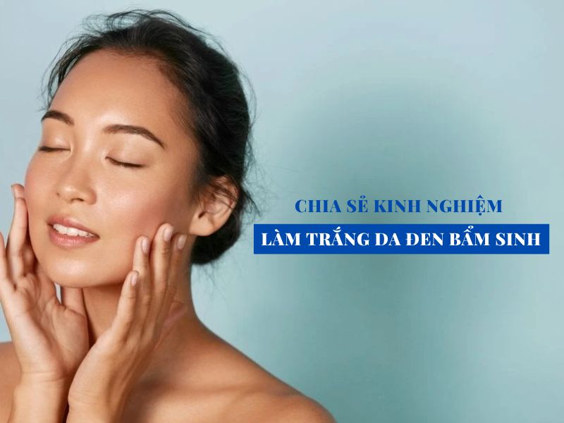 chia se kinh nghiem lam trang da den bam sinh miri.com .vn 4